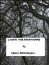 Living the Nightmare by Shaun Whittington