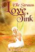 Love, Tink (the complete series) by Elle Strauss
