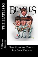 Cover for 'The Beatles IQ: The Ultimate Test of Fab Four Fandom'