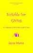 Suitable for Giving: A Collection of Wit with a Side of Wry by Jayne Martin