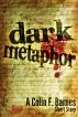 Dark Metaphor by Anachron Press 