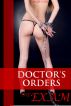 Doctor's Orders: The Exam (#1) by Chloe Cox