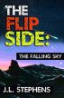 The Flip Side #8: The Falling Sky by Joel Stephens