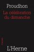 La cÃ©lÃ©bration du dimanche by Pierre-Joseph Proudhon