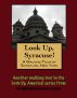 A Walking Tour of Syracuse, New York by Doug Gelbert