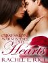 Obsession: Warm Bodies, Cold Hearts by Rachel E. Rice