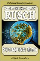 Cover for 'Stomping Mad: A Spade Conundrum'