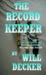 The Record Keeper by Will Decker