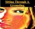 Sitting Through A Grounding by Monica P