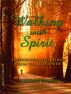 Walking with Spirit by Shawn Avery