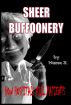 Sheer Buffoonery:  How Hospitals Kill Patients by Nurse X 