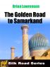 The Golden Road to Samarkand by Brian Lawrenson