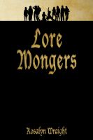 Cover for 'Lore Mongers, Lesbian Adventure Club: Book 16'