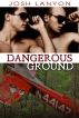 Dangerous Ground by Josh Lanyon