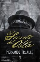 Cover for 'El secreto del t&iacute;o &Oacute;scar'