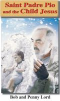 Cover for 'Saint Pade Pio and the Child Jesus'