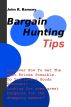 Bargain Hunting Tips by John R. Ramsey