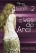 Pimp my Nymph 2: Elves do Anal by Leandra J. Piper