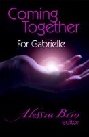 Cover for 'Coming Together: For Gabrielle'