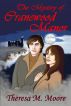 The Mystery of Cranewood Manor by Theresa M. Moore