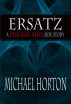 Ersatz: A Devil Have Mercy side story by Michael Horton