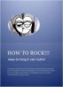 How to rock, Ideas for living in our own rhythm by OP Mishra