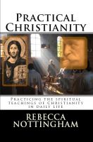 Cover for 'Practical Christianity: Applying the spiritual teachings of Christianity in daily life'