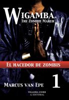 Cover for '1 Wigamba - El hacedor de zombis'