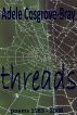 Threads by Adele Cosgrove-Bray