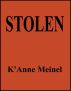Stolen by K'Anne Meinel