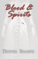 Cover for 'Blood & Spirits (The Coming Storm, Book 1)'