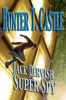 Cover for 'Jack Dervish, Super Spy'