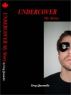 Undercover My Story by Greg Quesnelle