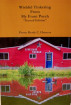 Wishful Tinkering From My Front Porch by Pastor Brady C. Harness
