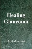 Cover for 'Healing Glaucoma'