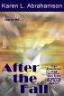 After the Fall by Karen L. Abrahamson
