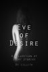 Eve of Desire by Lillith 