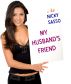 My Husband's Friend - Erotic story by Nicky Sasso