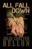 Cover for 'All Fall Down  (Hostage Negotiation Team #1)'