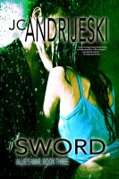 Cover for 'Sword: Allie's War, Book Three'