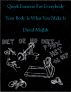 Quick Exercise For Everybody - Your Body Is What You Make It by David Majlak