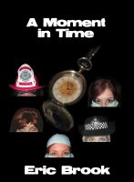 Cover for 'A Moment In Time'