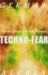 Poems From A World Named Techno-Fear by German Alcala