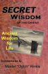 Secret Wisdom of the Orient: Ancient Wisdom for Life by Master Dutch Hinkle