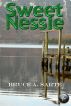 Sweet Nessie by Bruce A. Sarte