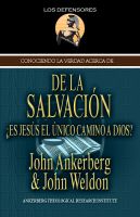 Cover for 'Conociendo la Verdad Acerca de la Salvaci&oacute;n'