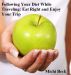 Following Your Diet While Traveling: Eat Right and Enjoy Your Trip by Michi Beck