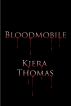 Blood Mobile by Kiera Thomas