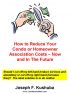 How to Reduce Your Condo or Homeowner Association Costs â€“ Now and In The Future by Joseph Kushuba