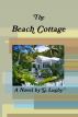 The Beach Cottage by G. Lusby